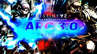 GRINDING ARC 3.0 WITH PVE GOD @KrackedGaming || DESTINY 2 SEASON OF THE PLUNDER