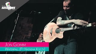 Jon Gomm - Waterfall (live ft Natasha Koczy) // The Live Sessions
