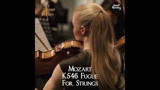 W.A Mozart K546 Fugue For Strings 🎻 Musique classique libre de droits à télécharger 🎻