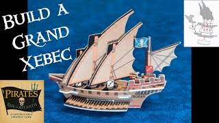 How to Build a Grand Xebec from Pirates: Rise of Atlantis!