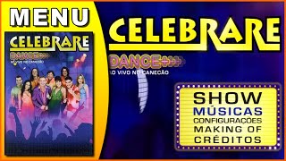 DVD Celebrare - Dance+ no Ao Vivo no Canecão (2008) [Menu do DVD]