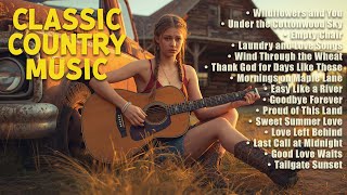 Classic Country Music That Brings Back Memories 🎶 Golden Memories 🎙 Timeless Country Melodies❤️