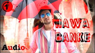 Darshan Raval - Hawa Banke | 1 Hour Song | Nirmaan | Indie Music Label