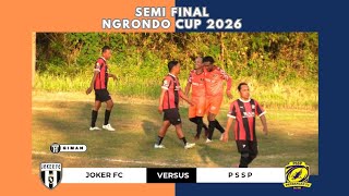 POL SERU (8GOL) 🤩 SEMI FINAL NGRONDO CUP 2026 - JOKER FC (TASIKAGUNG) VS PSSP (PANDANGAN)