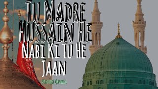 Tu Madre Hussain He-Syeda Fatima | Leicester | Mansuri Qawwal