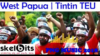 Tintin Teu - West Papua  - PNG MUSIC 2018
