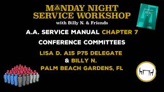 25. Billy N. & Lisa D. - Service Manual Ch. 7: Conference Committees - 2025 AA Service Workshop
