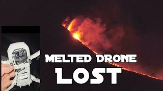 La Palma volcano / Melted drone lost!