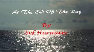 At The End Of The Day -- Seffy Herman