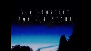 The Prospect: For The Night- EP Stream