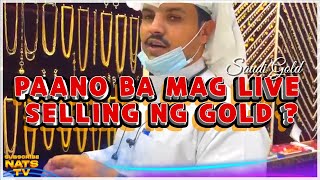 PAANO BA MAG LIVE SELLING NG GOLD ? #NATSTV #goldseller