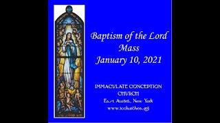 January 10, 2021 Mass ~ Baptism of the Lord