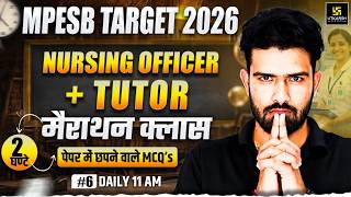 MPESB Target 2026 #6 | MP Staff Nurse + Tutor + CHO | MP Nursing Officer | Roshan Sir | Utkarsh