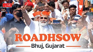 LIVE: PM Shri Narendra Modi's roadshow in Bhuj, Gujarat