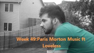 Bars Up Ent Week 49: Paris Morton Muisc ft Loveless