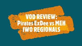 VOD Review: Pirates XD vs MEH (IWO Africa Regionals final) ft CPZebra