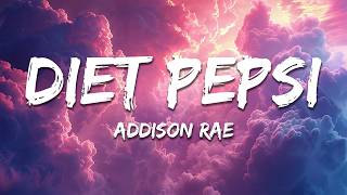 Addison Rae - Diet Pepsi (Lyrics)