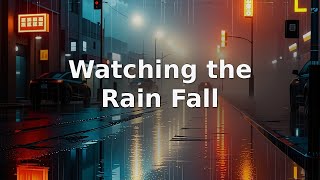 Watching the Rain Fall | Jazz Nights | Midnight Lounge Atmosphere