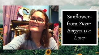 Sunflower-From "Sierra Burgess is a Loser" ||Sydney Fillinger