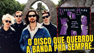 Songs Of Faith And Devotion - O disco que quebrou o Depeche Mode