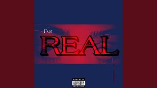 For Real (feat. LoganSantee)