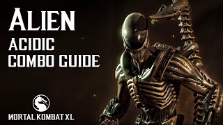 Mortal Kombat X: ALIEN (Acidic) Combo Guide