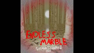 LemonScented60 - Endless Marble