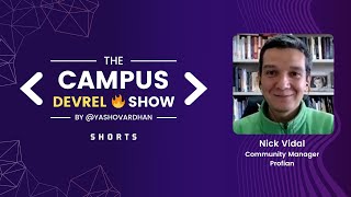 How to find good mentees for GSOC | Nick Vidal - The Campus DevRel Show: S2E2