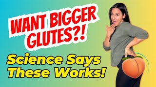 Grow Your Glutes | Best Exercises Backed by Research