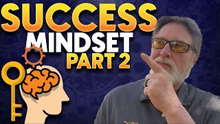 SUCCESS MINDSET PART 2: EPI 58 Mr. Wizard's Workshop
