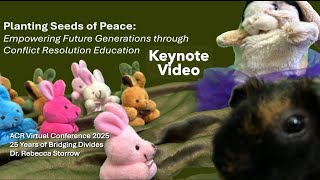 Planting Seeds of Peace I Keynote Presentation I ACR Virtual Conference June 12 2025