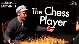 The Chess Player Aria from Menotti's LABYRINTH