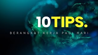 10 TIPS