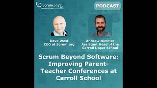 Scrum Beyond Software: Improving Parent-Teacher Conferences at Carroll School