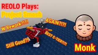 I Used The Monk Moveset AGAIN... (Project Smash)