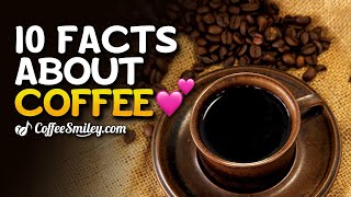 10 Facts About Coffee You Probably Didn’t Know ☕ Coffee Facts Video!