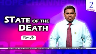 02 State of the Dead | What Happens when a Man Dies? | Methuselah