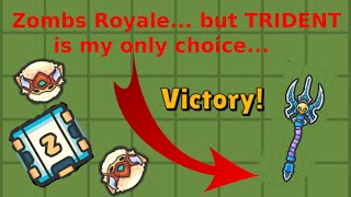 Zombs Royale... but TRIDENT is my only choice (Final Kill)