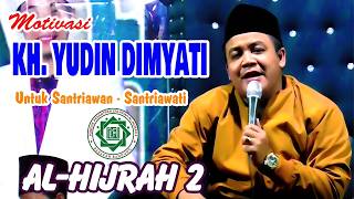 KH. Yudin Dimyati Motivates Students of Al-Hijrah 2 Babakan Bandung