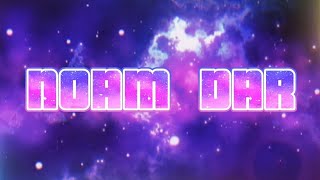 Noam Dar | Custom Entrance Video | Time Out (BST.)