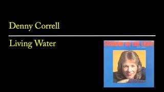 Denny Correll - Living Water