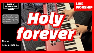 Holy forever (key of D) | Live Worship Piano | Key cam