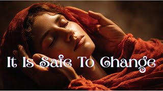Why Feeling Safe Is the Key to Lasting Change | Part 2