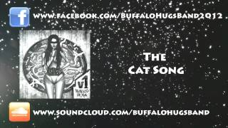 Buffalo Hugs – The Cat Song (EP 2014)