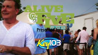Key103 at Alive at Five