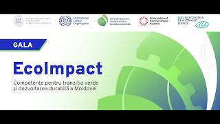 EcoImpact Gala: Green skills initiatives in Technical and Vocational Education in Moldova