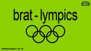 brat-lympics | TBCC Drag Queen Podcast Summer Vacay Ep. 15