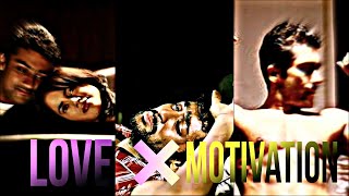 WHEN LOVE MEETS MOTIVATION✨ ❤