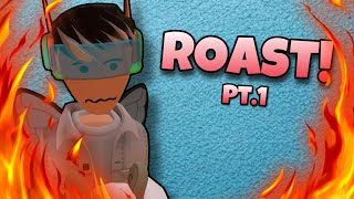 I Asked My Comments to ROAST me