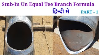 Stub-In Un Equal Tee Branch Formula PART - 1 || Un Equal Tee Branch 8,12,16,24 Center Line Marking.